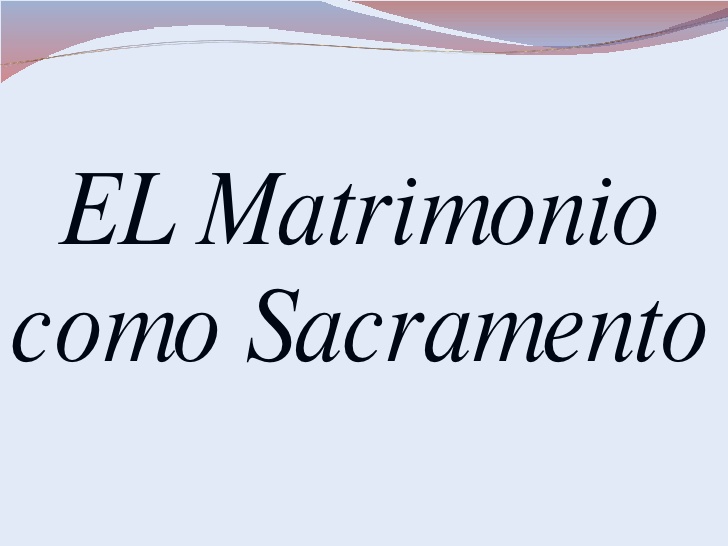 matrimonio-como-sacramento-1-728